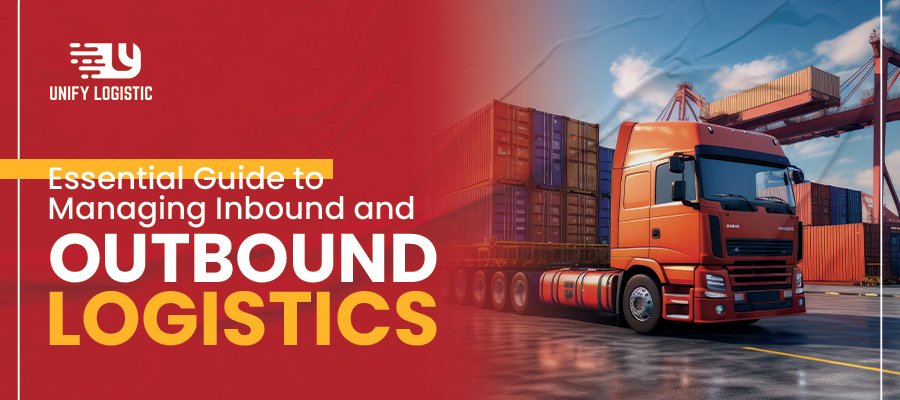 guide-to-managing-inbound-and-outbound-logistics
