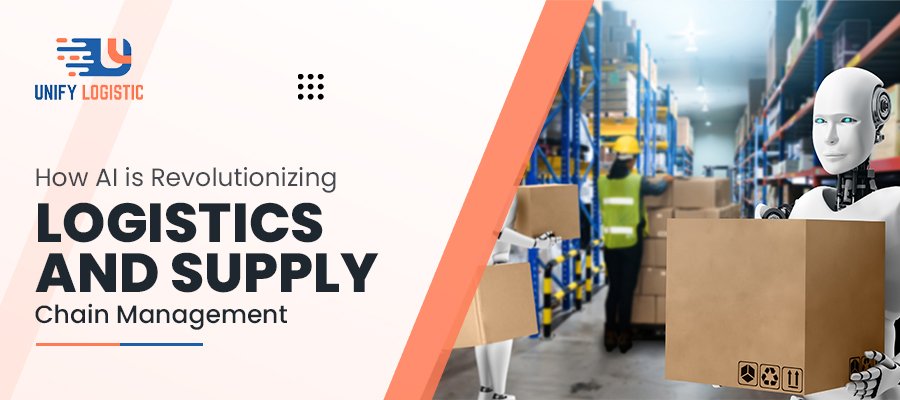 AI Revolutionizing Logistics and Supply Chain Management